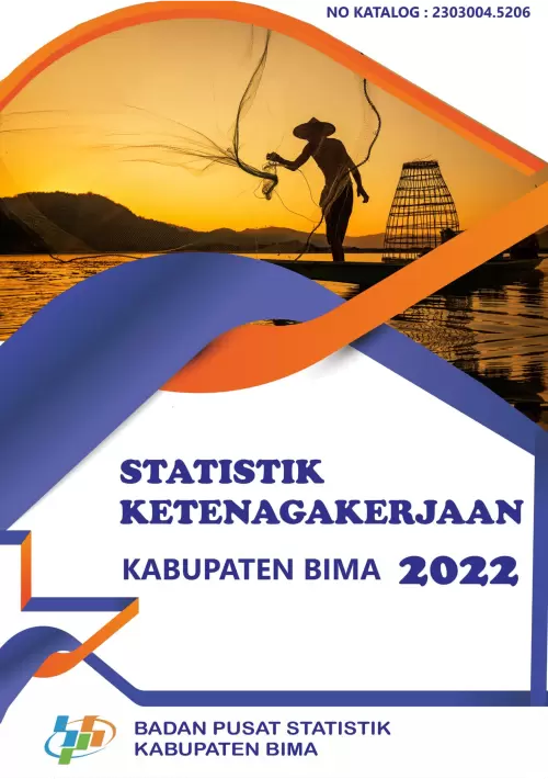 Statistik Ketenagakerjaan Kabupaten Bima 2022